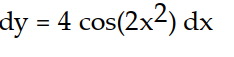 Express the relationship between a small change in x and the corresponding change in y in the form   .  -y = sin( 2   )  A)       B)     C)     D)    