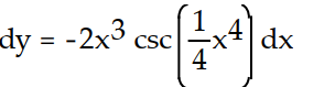 Express the relationship between a small change in x and the corresponding change in y in the form   .  -y = 2 cot   A)     B)     C)     D)    