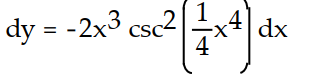 Express the relationship between a small change in x and the corresponding change in y in the form   .  -y = 2 cot   A)     B)     C)     D)    