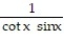  L'Hopital's rule does not help with the given limit. Find the limit some other way. -    A)  -1 B)  0 C)   \infty  D)  1 