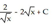 Find the most general antiderivative.       -  dx A)     B)     C)  C D)    