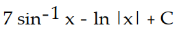Find the most general antiderivative.       -  dx A)     B)     C)     D)    