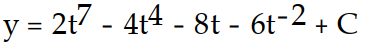 Find the general solution of the differential equation. Use C, C1, C2, . . . to denote arbitrary constants. If used, do not simplify hyperbolic functions. -y'(t)  = 14   - 16   + 8 - 12   A)    B)    C)    D)   