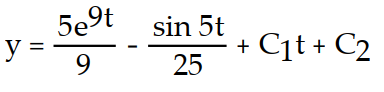 Find the general solution of the differential equation. Use C, C1, C2, . . . to denote arbitrary constants. If used, do not simplify hyperbolic functions. -y''(t)  = 45   + sin 5t A)     B)     C)     D)    