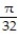  Solve the problem. -Find the volume generated by revolving the curve y = cos 4x about the x-axis, 0  \le  x  \le    \pi / 48 A)    +   B)    +   C)    D)    +   