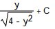 Integrate the function. -  dy A)    B)   C)   D)  