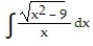 Integrate the function. -  dx A)  3 ln   + C B)    + C C)  3   + C D)  3   + C