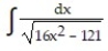 Integrate the function. -  , x >   A)  ln     + C B)  ln     + C C)  ln     + C D)  ln     + C