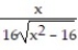 Integrate the function. -  , x > 4 A)    +C B)  -   + C C)  -   + C D)    + C
