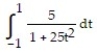 Integrate the function. -  A)  2   5 B)  2   5 C)  2     D)   