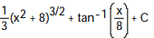 Integrate the function. -  dx A)   B)   C)   D)  