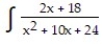 Express the integrand as a sum of partial fractions and evaluate the integral. -  dx A)  ln   + C B)  ln   + C C)  ln   + C D)  ln   + C