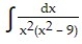 Express the integrand as a sum of partial fractions and evaluate the integral. -  A)    +   ln   + C B)    +   ln   + C C)    +   ln   + C D)    +   ln   + C