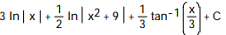Express the integrand as a sum of partial fractions and evaluate the integral. -  dx A)   B)   C)   D)  
