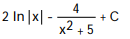 Express the integrand as a sum of partial fractions and evaluate the integral. -   dx A)   B)    C)    D)  