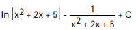 Express the integrand as a sum of partial fractions and evaluate the integral. -   dx A)   B)    C)    D)  