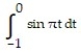 Use the Trapezoidal Rule with n = 4 steps to estimate the integral. -  A)  -1 -   B)  -   C)  -   D)  -  