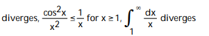 Determine whether the integral converges or diverges. -  A)   B)    C)   D)   
