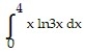 Evaluate the improper integral. -  A)  8 ln 12 - 4 B)  8 ln 12 - 8 C)  8 ln 3 - 4 D)  -   ln 12 + 4