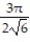 Solve the problem. -A water tank is formed by revolving the curve y = 6   about the y-axis. Find the volume of water in the tank as a function of the water depth, y. A)  V(y)  =     B)  V(y)  =     C)  V(y)  =     D)  V(y)  =    