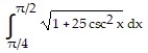  Set up an integral for the length of the curve. -y = 5 cot x,    \le  x  \le    A)    B)    C)    D)    