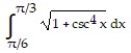  Set up an integral for the length of the curve. -y =   ,   \le  x  \le   A)    B)    C)    D)    