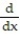 Find the derivative. -    A)      B)  16   C)  8   D)  2   - 2