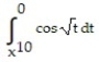 Find the derivative. -y =   A)  -10   cos (   )  B)  1 - cos (   )  C)  -sin (   )  D)  10   cos (   ) 