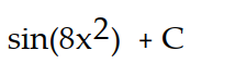 Evaluate the integral using the given substitution.       -  dx, u = 8   A)       B)      C)      D)      
