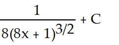 Evaluate the integral using the given substitution.       -  , u = 8x + 1 A)       B)       C)       D)      