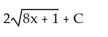 Evaluate the integral using the given substitution.       -  , u = 8x + 1 A)       B)       C)       D)      