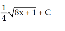 Evaluate the integral using the given substitution.       -  , u = 8x + 1 A)       B)       C)       D)      