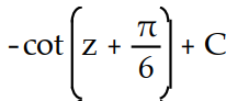Evaluate the integral.            -  dz A)       B)       C)       D)      