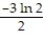 Use the substitution formula to evaluate the integral.  -  dx A)    B)    C)    D)   