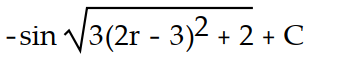Evaluate the integral by using multiple substitutions.      -  dr A)       B)      C)       D)      