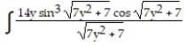 Evaluate the integral by using multiple substitutions.      -  dy A)       B)       C)      D)      