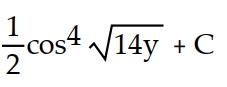 Evaluate the integral by using multiple substitutions.      -  dy A)       B)       C)      D)      