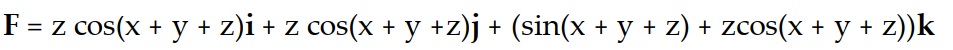 Find the gradient field F of the function f.         -f(x, y, z)  = z sin (x + y + z)  A)    B)    C)    D)   