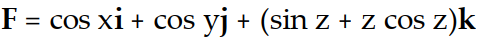 Find the gradient field F of the function f.         -f(x, y, z)  = z sin (x + y + z)  A)    B)    C)    D)   