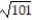  Find the surface area of the surface S. -S is the area cut from the plane z = 10y by the cylinder   +   = 64. A)  64   B)  64     \pi  C)  16    \pi  D)  8     \pi