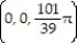 Solve the problem. -The shape and density of a thin shell are indicated below. Find the coordinates of the center of mass. Shell: cone   +   -   = 0 between z = 3 and z = 4 Density: constant A)    B)    C)    D)   