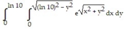 Change the Cartesian integral to an equivalent polar integral, and then evaluate. -  A)    B)    C)    D)   