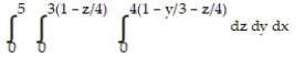 Solve the problem. -Rewrite the integral   in the order   . A)    B)    C)    D)   