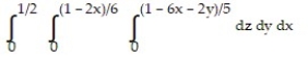 Solve the problem. -Rewrite the integral   in the order   . A)    B)    C)    D)   