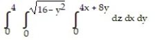 Evaluate the integral. -  A)  16 B)  64 C)  1024 D)  256
