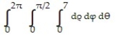 Solve the problem. -Set up the triple integral for the volume of the sphere   in spherical coordinates. A)    B)    C)    D)   