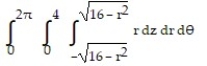 Solve the problem. -Set up the triple integral for the volume of the sphere   in cylindrical coordinates. A)    B)    C)    D)   