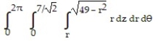 Solve the problem. -Let D be the region that is bounded below by the cone   and above by the sphere   Set up the triple integral for the volume of D in cylindrical coordinates. A)    B)    C)    D)   