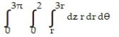  Evaluate the cylindrical coordinate integral. -  A)  16 \pi  B)  48 \pi  C)  8 \pi  D)  32 \pi