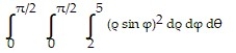  Evaluate the spherical coordinate integral. -  A)     \pi  B)     \pi  C)      D)      